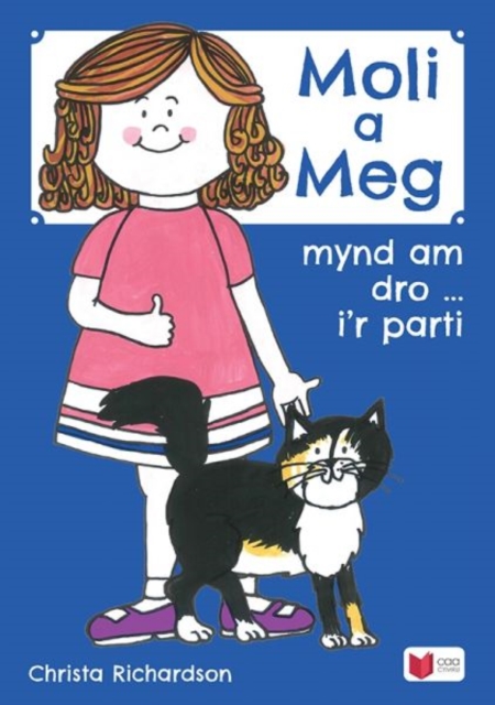 Cyfres Moli a Meg: Mynd am Dro gyda Moli a Meg i'r Parti