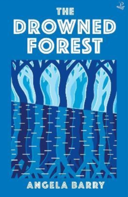 The Drowned Forest
