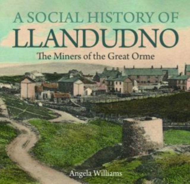 A Social History of Llandudno