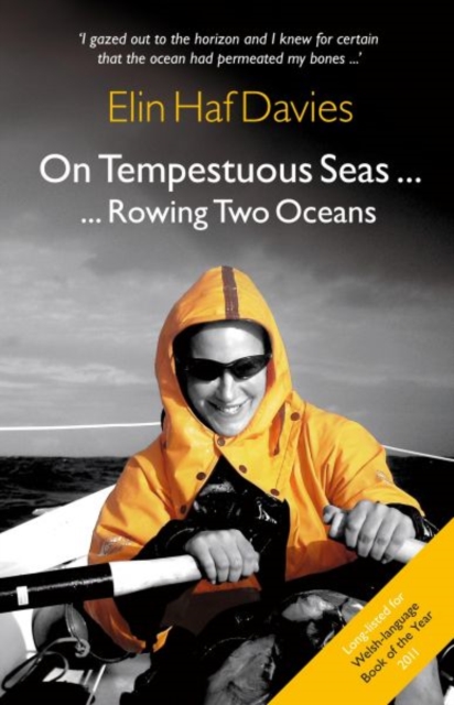 On Tempestuous Seas ... Rowing Two Oceans