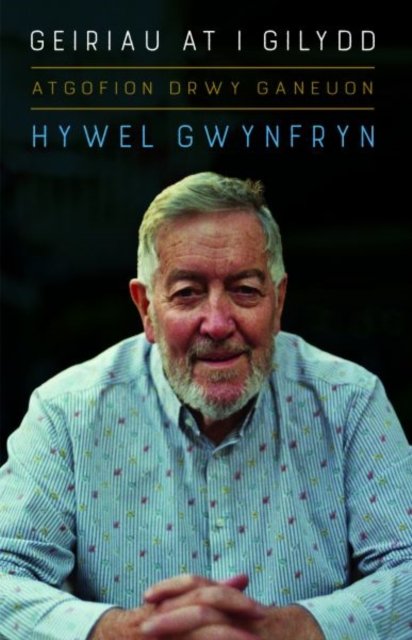 Atgofion drwy Ganeuon: Geiriau at i Gilydd