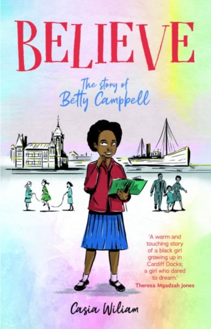 Believe - The story of Betty Campbell