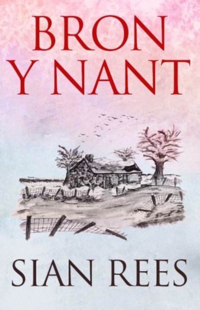 Bron y Nant
