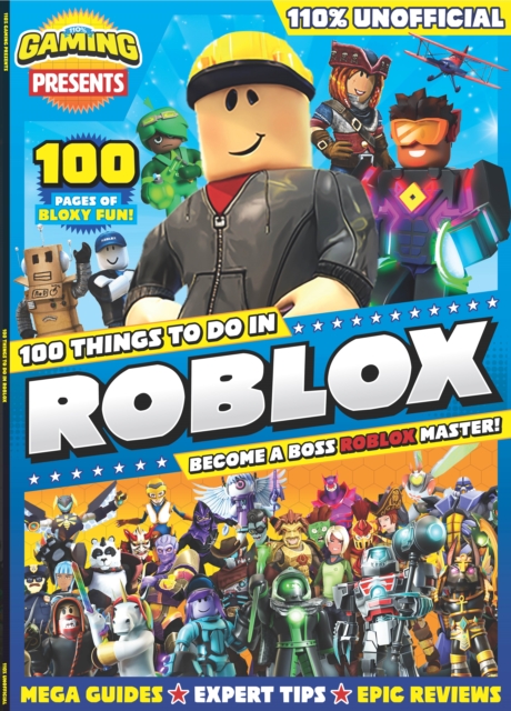 110% Gaming Presents: 100 Things to do in Roblox