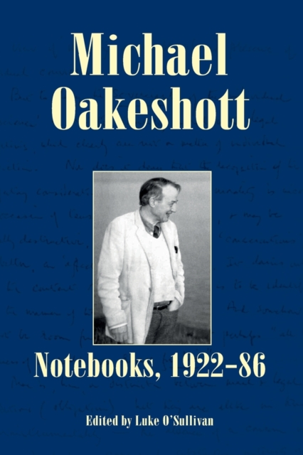 Michael Oakeshott: Notebooks, 1922-86