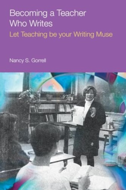 Becoming a Teacher Who Writes