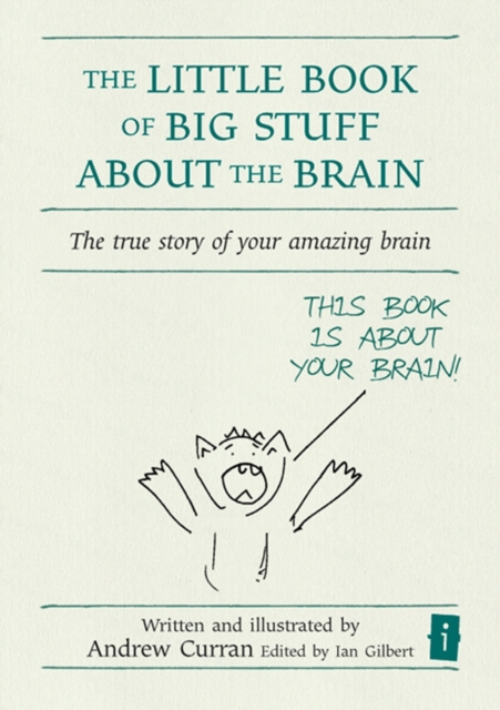 Little Book of Big Stuff about the Brain