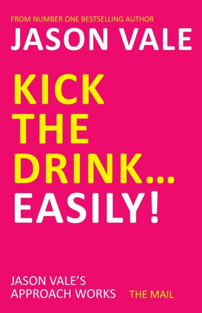 Kick the Drink...Easily!