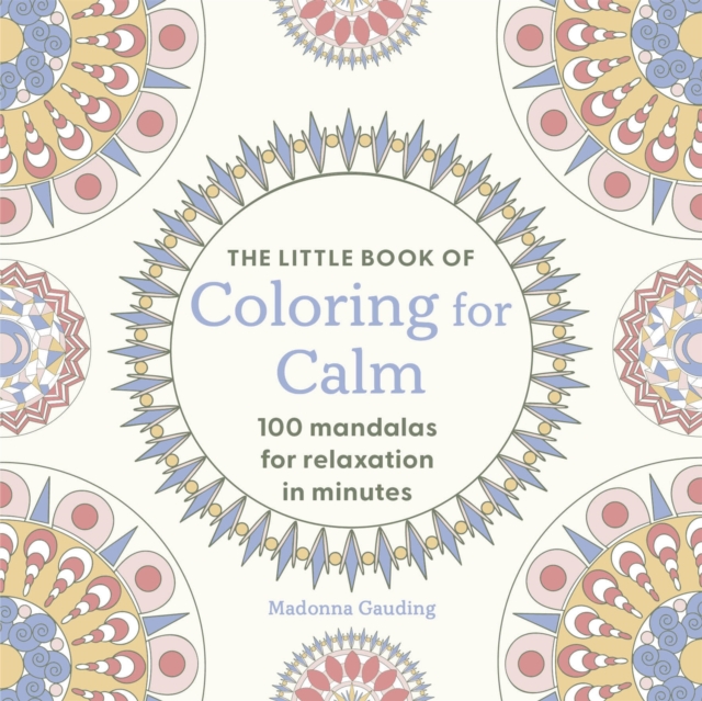 The Little Book of Coloring for Calm