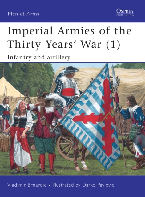 Imperial Armies of the Thirty Years' War