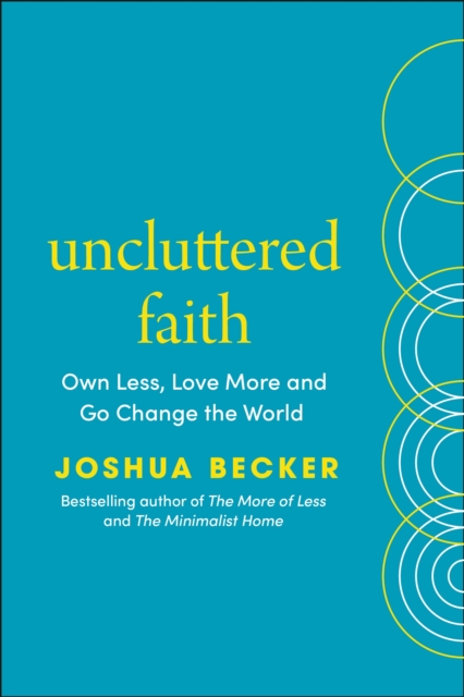 Uncluttered Faith