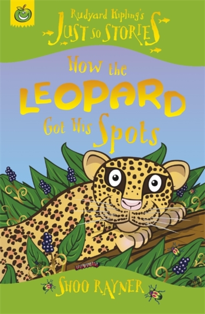 Just So Stories: How The Leopard Got His Spots