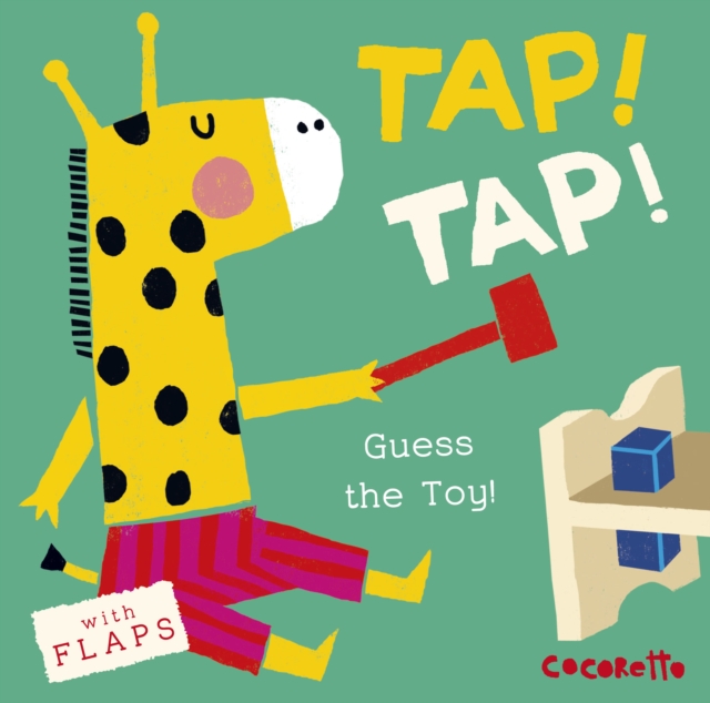 What's that Noise? TAP! TAP!