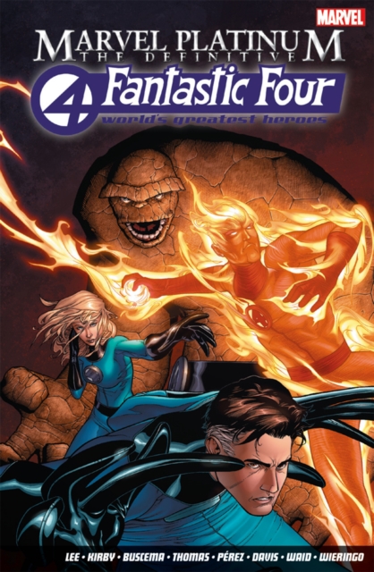 Marvel Platinum: The Definitive Fantastic Four