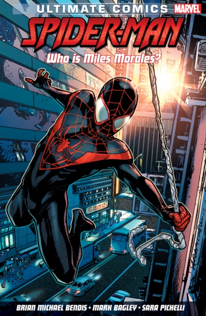 Ultimate Comics Spider-man: Who Is Miles Morales?
