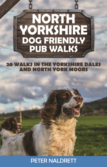 North Yorkshire Dog Friendly Pub Walks