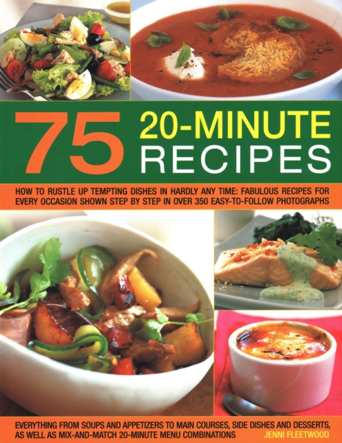 75 Twenty-Minute Tasty Recipes