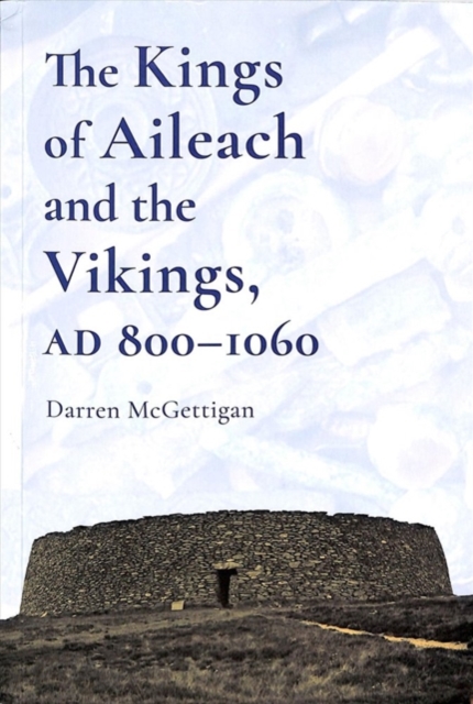 Kings of Ailech and the Vikings