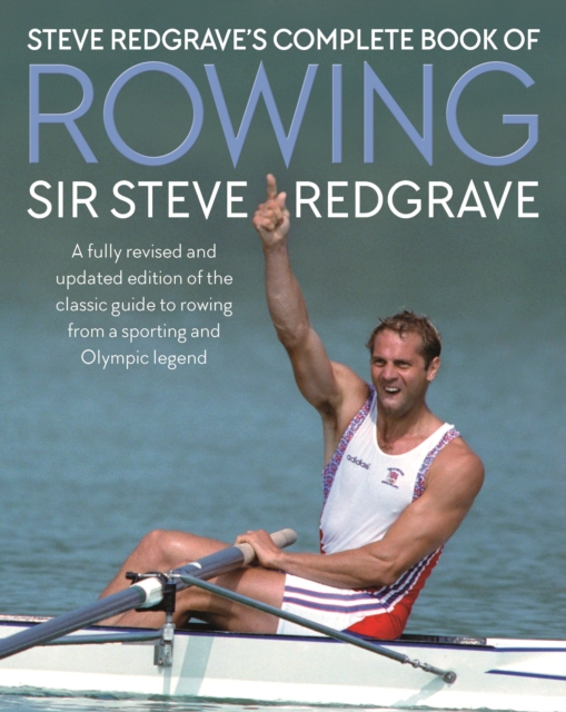 Steve Redgrave's Complete Book of Rowing
