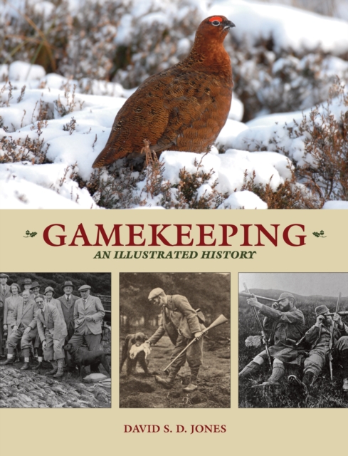 Gamekeeping: An Illustrated History