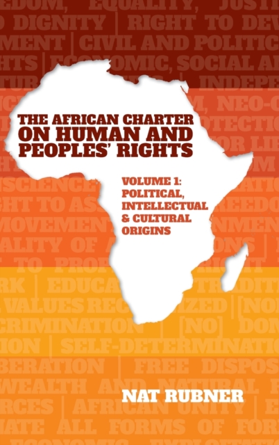 African Charter on Human and Peoples’ Rights Volume 1