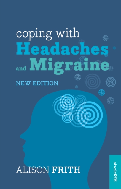 Coping with Headaches and Migraine