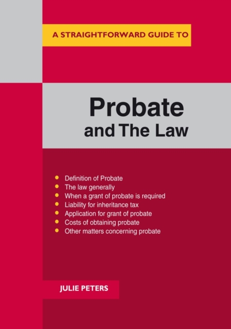 Straightforward Guide To The Probate And The Law