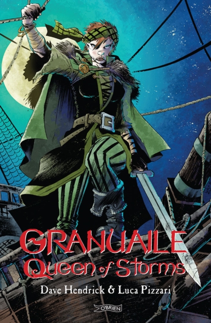 Granuaile: Queen of Storms