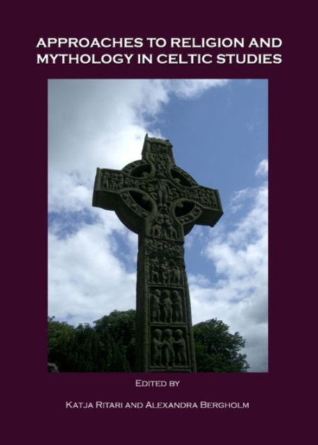 Approaches to Religion and Mythology in Celtic Studies