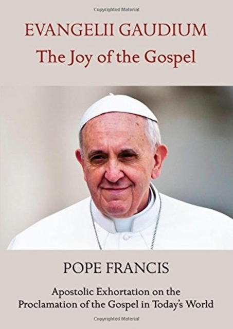 EVANGELII GAUDIUM THE JOY OF THE GOSPEL