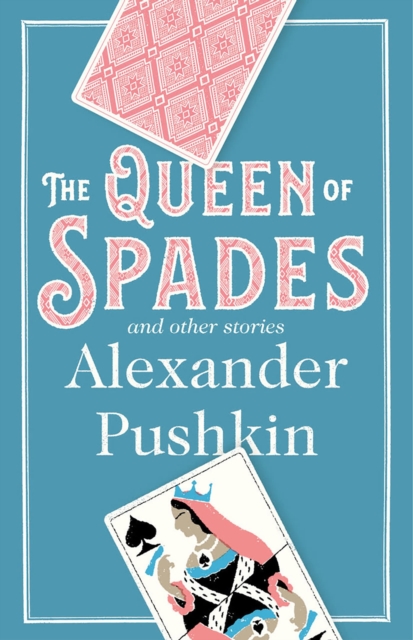 Queen of Spades and Other Stories