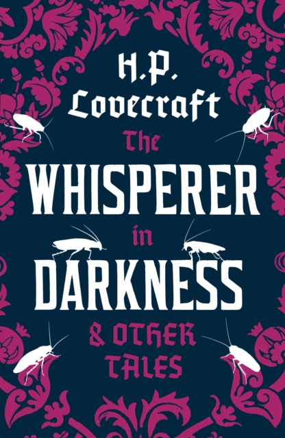 Whisperer in Darkness and Other Tales