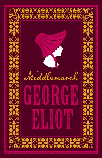 Middlemarch (Alma Classics: Evergreens)