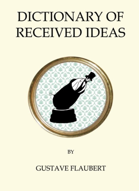 Dictionary of Received Ideas