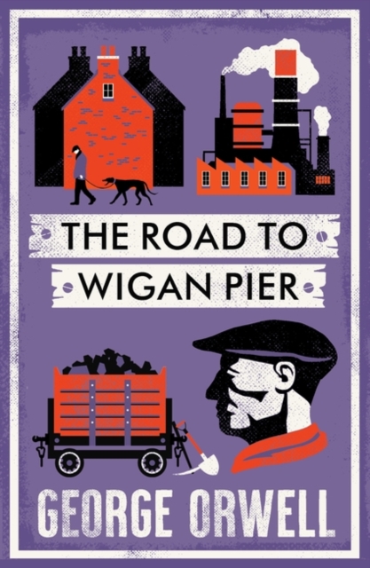 Road to Wigan Pier