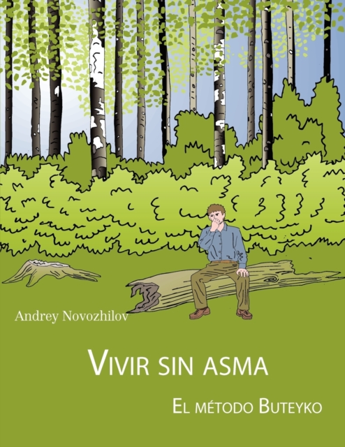 VIVIR SIN ASMA - EL MAeTODO BUTEYKO