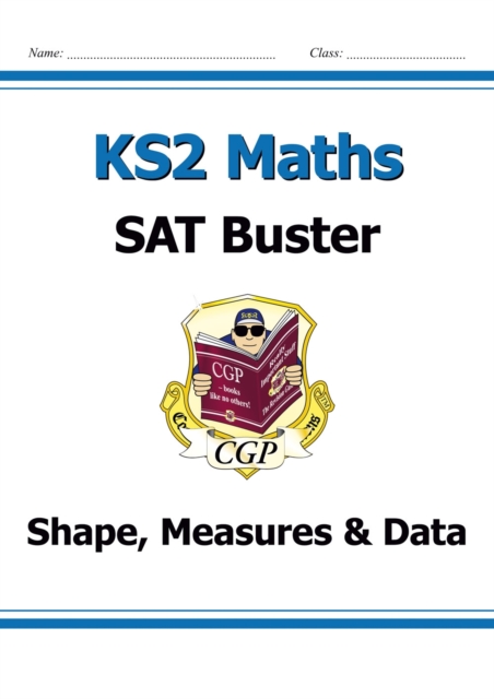 New KS2 Maths SAT Buster: Geometry, Measures & Statistics - Book 1 (for the 2022 tests)