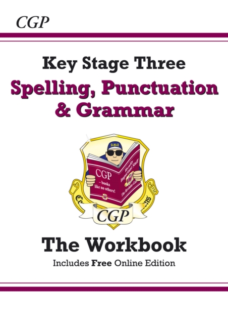 Spelling, Punctuation and Grammar for KS3 - Workbook