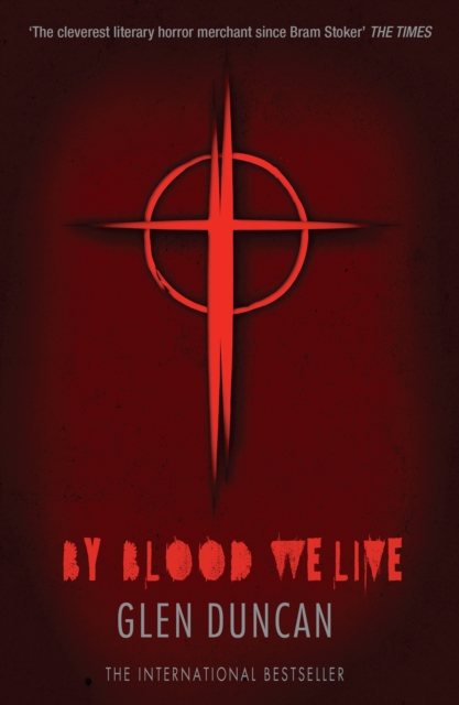 By Blood We Live (The Last Werewolf 3)