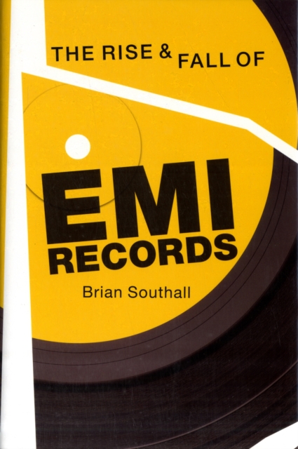 Rise and Fall of EMI Records