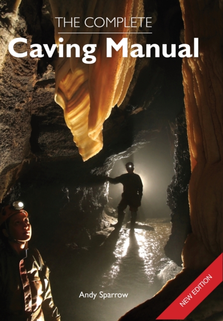 Complete Caving Manual