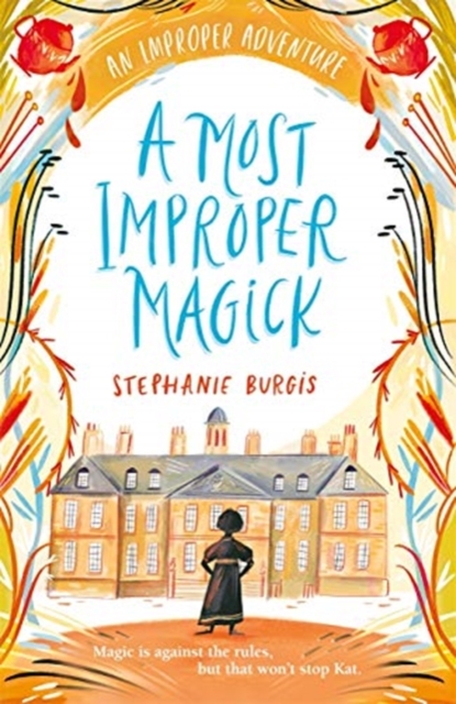 Most Improper Magick: An Improper Adventure 1