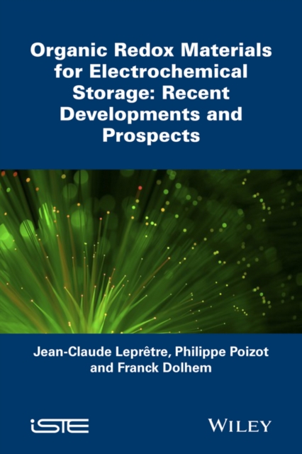 Organic Redox Materials for Electrochemical Storag e: Recent Developments and Prospects