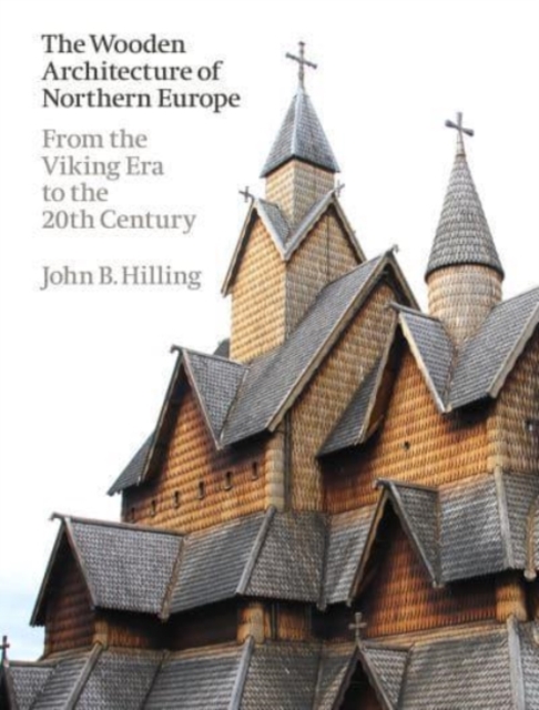 Wooden Architecture of Northern Europe