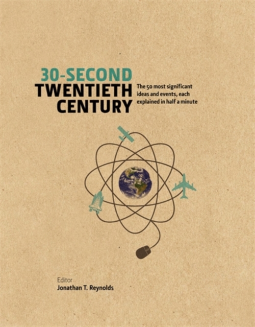 30-Second Twentieth Century