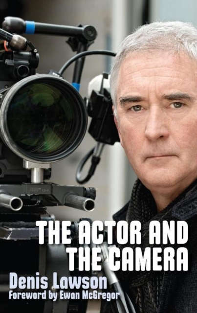 Actor and the Camera