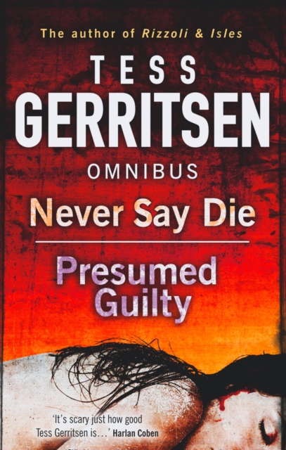 Never Say Die / Presumed Guilty