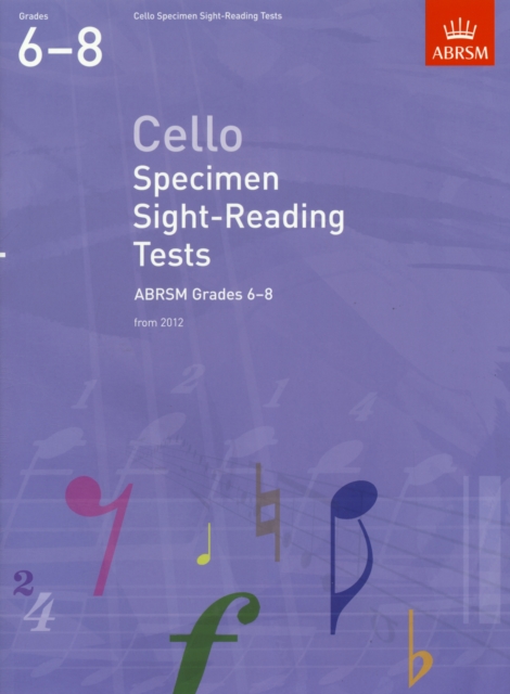 Cello Specimen Sight-Reading Tests, ABRSM Grades 6-8