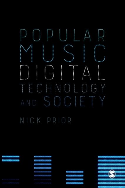Popular Music, Digital Technology and Society
