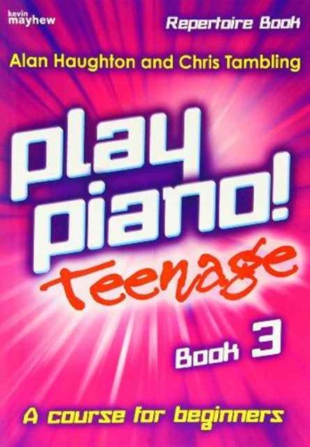Play Piano! Teenage Repertoire - Book 3